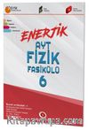 AYT Enerjik Fizik Fasikülü 6