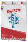 AYT Enerjik Fizik Fasikülü 8