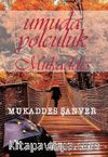 Umuda Yolculuk Mukaddes 