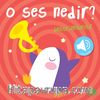 O Ses Nedir? / Enstrümanlar (Sesli Kitap)