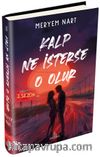 Kalp Ne İsterse O Olur 1 (Ciltli) 2