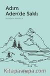 Adım Aden’de Saklı