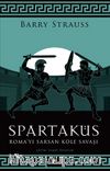 Spartaküs & Roma’yı Sarsan Köle Savaşı