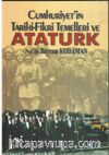 Cumhuriyetin Tarihi Fikri Temelleri ve Atatürk