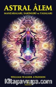 Astral Alem <br /> Manzaraları, Sakinleri ve Yasaları