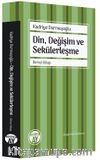 Din, Değişim ve Sekülerleşme (Birinci Kitap)