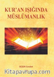 Kur'an Işığında Müslümanlık
