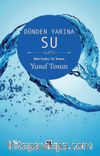Dünden Yarına Su