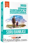 2022 MEB Uzman Öğretmenlik ve Başöğretmenlik Soru Bankası  
