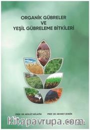 Organik Gübreler ve Yeşil Gübreleme Bitkileri 