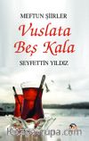 Vuslata Beş Kala