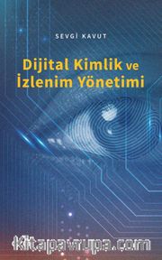 Dijital Kimlik ve İzlenim Yönetimi