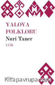 Yalova Folkloru (Cilt 1)