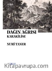 Dağın Ağrısı 1 (Karakilise)