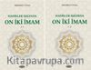Hadisler Işığında On İki İmam (2 Cilt)