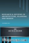 Research - Reviews in Architecture, Planning and Design / December 2021