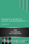 Research - Reviews in Science and Mathematics - I / December 2021