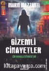 Gizemli Cinayetler & Çin Mahallesi’ndeki Sır