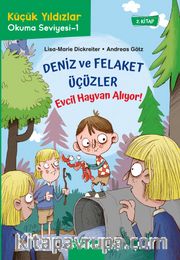 Deniz ve Felaket Üçüzler / Evcil Hayvan Alıyor!