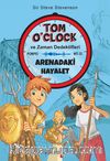 Tom O’clok ve Zaman Dedektifleri / Arenadaki Hayalet
