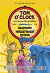 Tom O’clok ve Zaman Dedektifleri / Balmumu Müzesi’ndeki Hırsızlık