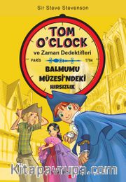 Tom O’clok ve Zaman Dedektifleri / Balmumu Müzesi’ndeki Hırsızlık