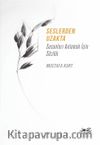 Seslerden Uzakta & Susanları Anlamak İçin Sözlük