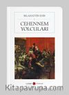 Cehennem Yolcuları (Cep Boy) (Tam Metin)