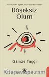 Döşeksiz Ölüm
