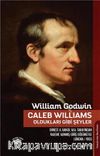 Caleb Williams - Oldukları Gibi Şeyler