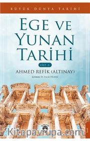 Ege ve Yunan Tarihi Büyük Dünya Tarihi (Cilt 2)