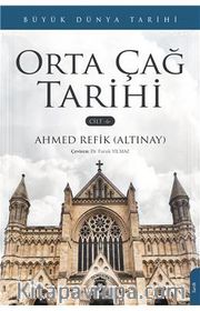 Orta Çağ Tarihi Büyük Dünya Tarihi (Cilt 6)