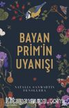 Bayan Prim’in Uyanışı