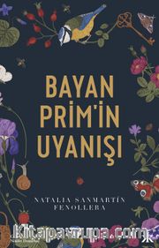 Bayan Prim’in Uyanışı