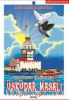 İstanbul’u Okuyorum-Üsküdar Masalı