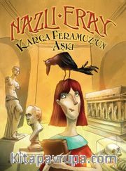 Karga Feramuz'un Aşkı