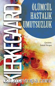 Ölümcül Hastalık Umutsuzluk