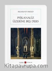 Psikanaliz Üzerine Beş Ders (Cep Boy) (Tam Metin)