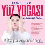 Yüz Yogası ve Güzellik Sırları