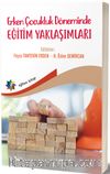 Erken Çocukluk Döneminde Eğitim Yaklaşımları
