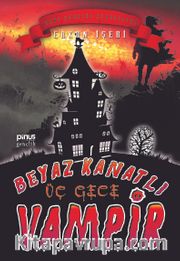 Beyaz Kanatlı Vampir 11 / Üç Gece