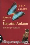 Annem Ve Hayatın Anlamı