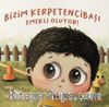 Bizim Kerpetencibaşı Emekli Oluyor !