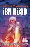 Bilimin Yorumcusu İbn Rüşd