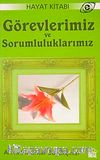 Hayat Kitabı 3 Görevlerimiz ve Sorumluluklarımız