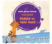 Hüdhüd ve Cahil Balık