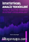 İstatiksel Analiz Teknikleri & Spss’te İşletme Yönetimi  ve İktisat Uygulamaları