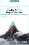 Sürdürülebilir Gelişme İçin Okulda Veriye Dayalı Yönetim