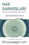 Hak Sarhoşları & Tasavvuf Düşüncesine Giriş
