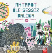 Ahtapot İle Sessiz Balina